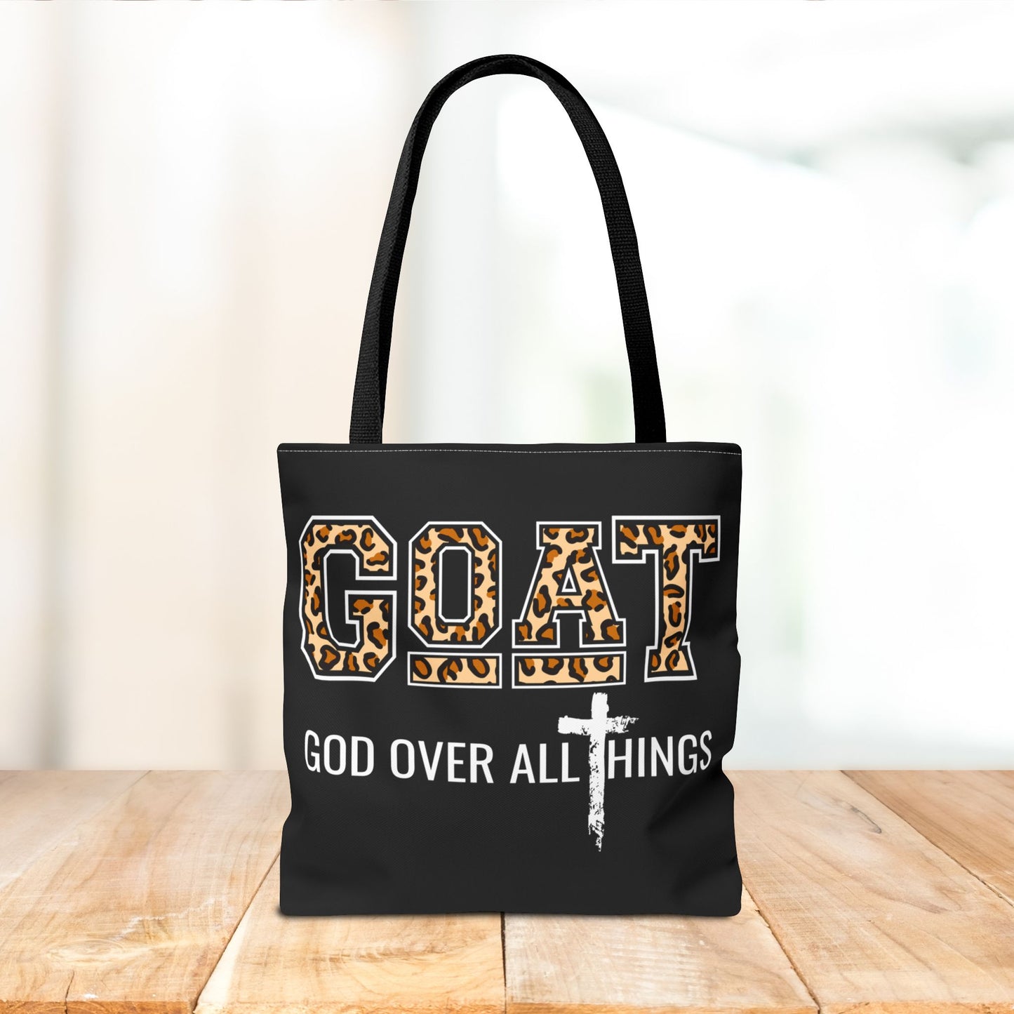 God Over All Things Tote Bag