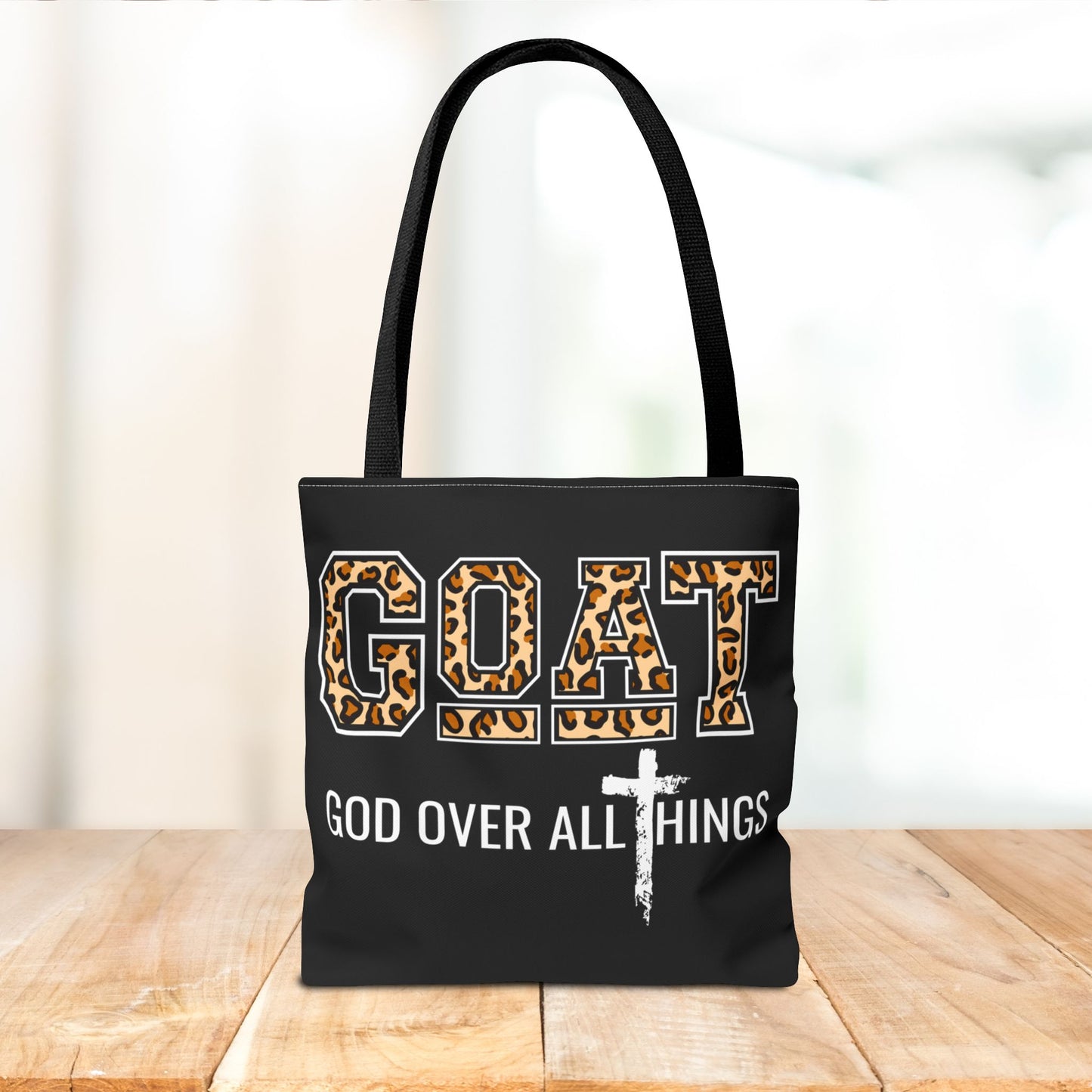 God Over All Things Tote Bag